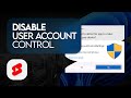 Disable User Account Control in Windows 11 - Shorts Tutorial