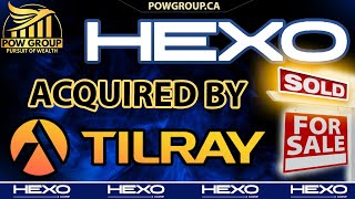 [LIVE] BREAKING NEWS: Tilray Brands Acquiring HEXO Corp for $250 Million USD