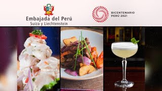 GASTRONOMIA PERUANA: UN RECORRIDO POR RESTAURANTES PERUANOS EN SUIZA EN EL BICENTENARIO