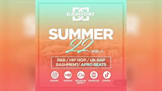 Summer 22 Mix / R&B, Hip Hop,  Afro Beats, Bashment, Dancehall, + UK Rap (By @DJ