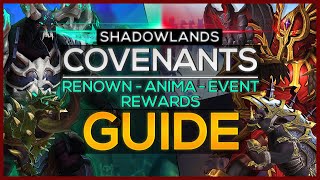 Shadowlands: Ultimate Guide to Covenants, Getting Renown, Anima, Upgrades \u0026 Rewards!