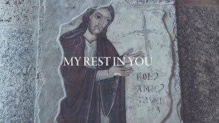 All Sons \u0026 Daughters - Rest In You (Lyric Video)