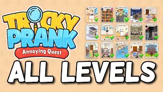All LEVELS TRICKY PRANK Annoying Quest | 132 Levels Walkthrough