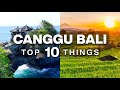 Top 10 things to Do in Canggu Bali, Indonesia | Bali Travel guide 4k