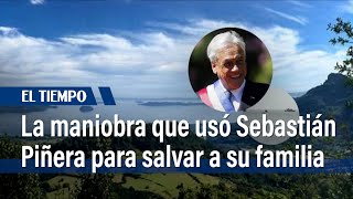La maniobra de Sebastián Piñera para salvar a su familia en el accidente en que murió | El Tiempo