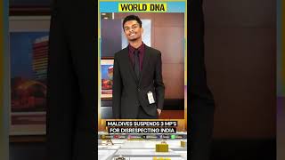 Maldives suspends 3 MPs for disrespecting India | World DNA Shorts