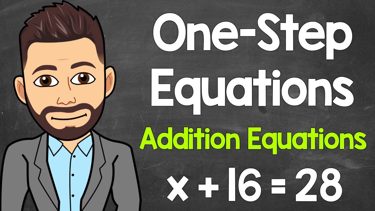 Solving One-Step Equations (Addition) | Algebraic Equations | Math With ...