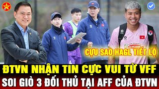 💖ĐTVN ĐÃ CÓ TRƯỞNG ĐOÀN, SẾP VFF SANG TẬN NƠI ĐỘNG VIÊN, ĐINH THANH BÌNH TIẾT LỘ KHÍ THẾ CỦA ĐTVN