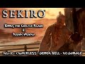 SEKIRO | EMMA, THE GENTLE BLADE & ISSHIN ASHINA | NG+10 - CHARMLESS - DEMON BELL | NO DAMAGE