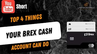 Top 4 things your Brex cash account can do   #Brexcashaccount #brexcash #isbrexcashgood #brex