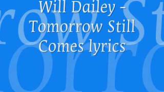 Will Dailey - Tomorrow Still Comes lyrics (Official NCIS Soundtrack)