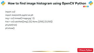 How to find image histogram using OpenCV Python