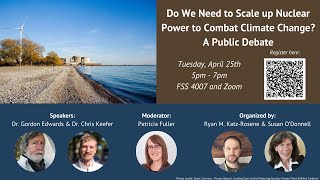 Do We Need to Scale Up Nuclear Power to Combat Climate Change? A Public Debate