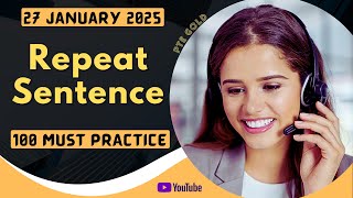 PTE Repeat Sentence - JANUARY 2025 - MUST PRACTICE