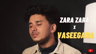 Zara zara x Vaseegara mashup | Harshad _nlt|