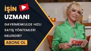 İŞİN UZMANI // GAYRİMENKULDE HIZLI SATIŞ NASIL YAPILIR? //FİLİZ KARATAŞ- TİCARİ VE LÜKS KONUT UZMANI