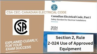 CEC Section 2 General Rules Rule 2 024 Use of Approved Equipment