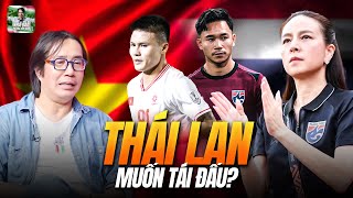 THÁI LAN MUỐN PHỤC THÙ ĐT VIỆT NAM BẰNG KING’S CUP? | NHÀ BÁO ANH NGỌC BĐVN 8/1