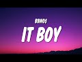 bbno$ - it boy (Lyrics)