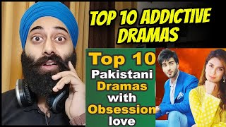 Indian Reaction on Top 10 Addictive Pakistani Dramas | Top 10 Pakistani Dramas