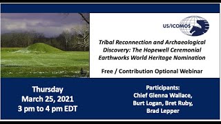 Hopewell Ceremonial Earthworks - World Heritage Webinar