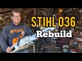 Stihl 036 Chainsaw Rebuild