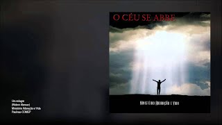 Ministério Adoração e Vida - O Céu Se Abre (Álbum completo)