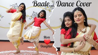 BAALE - Dance Cover | International day of the Girl Child💗An Anthem for Womanhood| Mom&Daughter ❤️