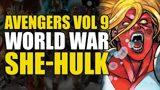 The Winter Hulk: Avengers Vol 9 World War She-Hulk | Comics Explained