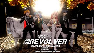 【MMD】REVOLVER - Luz【English Sub】