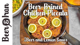 Beer-Brined Chicken Piccata in a Lemon Sauce Cooked Cast Iron Recipe