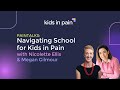 Paintalks: Navigating School for Kids in Pain