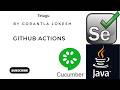 Selenium Java Tutorial 44: GitHub Actions in Java Selenium Cucumber TestNG #telugu #github