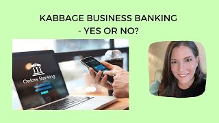 Kabbage Free Business Checking Account - Yes or No? My Review