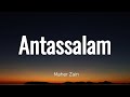 Maher Zain - Antassalam (Lyric Video)