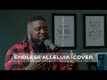 Endless Alleluia | Is HE Worthy | Cover | Worship