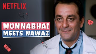 Sanjay Dutt's Hospital Has A Visitor ft. Nawazuddin Siddiqui | Munna Bhai M.B.B.S. | Netflix India