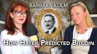 How Hayek Predicted Bitcoin: Barbara Kolm
