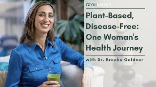 Plant-Based, Disease-Free: One Woman's Health Journey