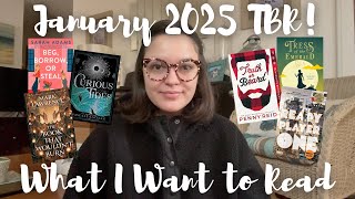 January 2025 TBR | What I Want to Read This Month