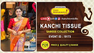 Kanchi Tissue Sarees | WhatsApp Number 89 0001 0002 | Kancheepuram Varamahalakshmi Silks Sarees LIVE