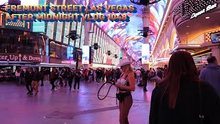 FREMONT STREET LAS VEGAS AFTER MIDNIGHT