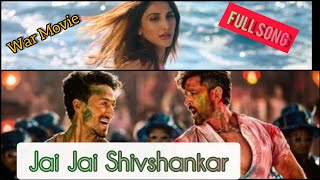 Jai Jai Shivshankar Full Song || War Movie || Hrithik Roshan || Tiger Shroff || YRF