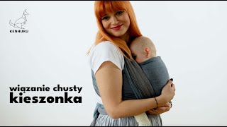 Wiązanie chusty KIESZONKA - FRONT WRAP CROSS CARRY (FWCC) best babywearing tutorial for beginners