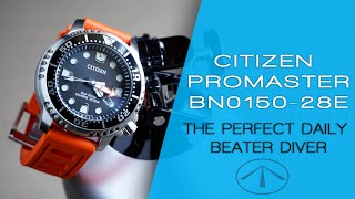 Citizen Promaster BN0150 - The Perfect Daily Beater Diver