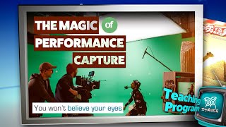 【空中英語教室】見識「動態捕捉」的魔力 The Magic of Performance Capture - 202111