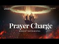 PRAYER CHARGE || PROPHETIC SOUND