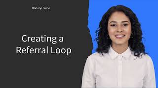 Dotloop Guide - Creating a Referral Loop