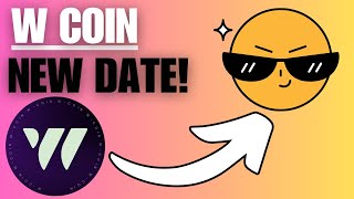 🚨 W COIN LISTING DATE CHANGED! 5 Critical Steps + February 25th Update! 💎