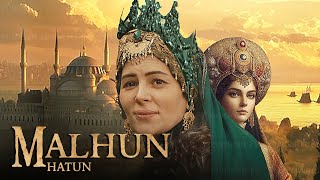 Ottoman Empire Malhun Hatun History in Osman Series